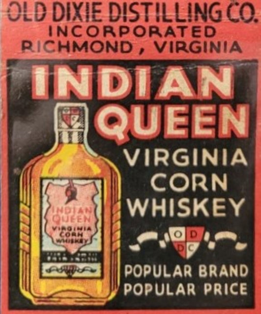 Indian Queen Virginia Corn Whiskey Advertisement